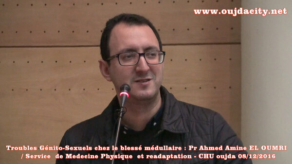 Les troubles Genoto-Sexuels chez le blessé médullaire : Pr EL OUMRI – VIDEO